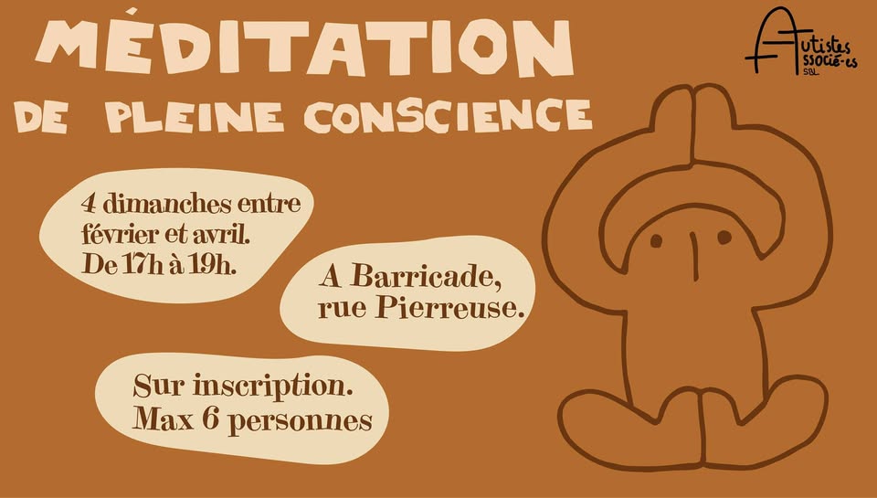 Méditation pleine conscience Autistes Associé.es